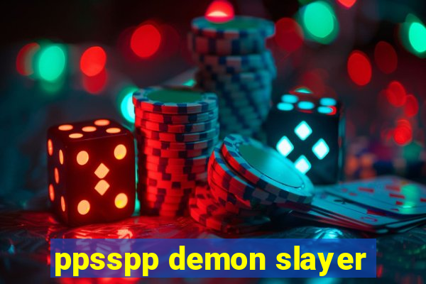 ppsspp demon slayer