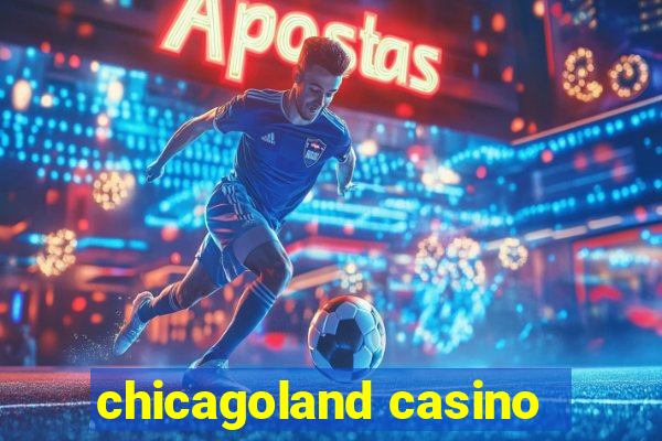 chicagoland casino