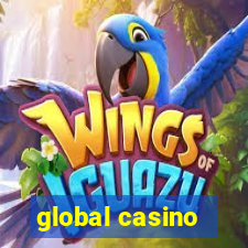 global casino