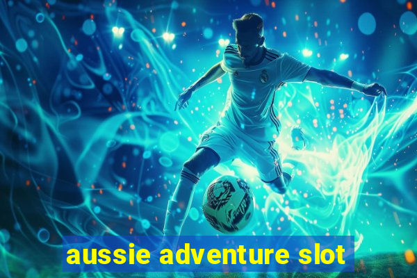 aussie adventure slot