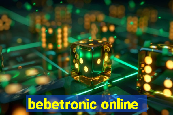 bebetronic online