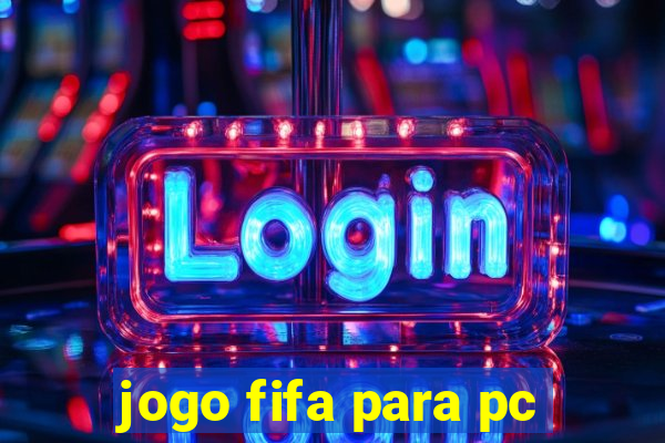 jogo fifa para pc