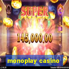 monoplay casino