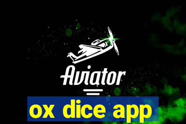 ox dice app