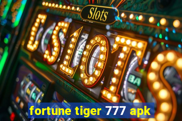 fortune tiger 777 apk