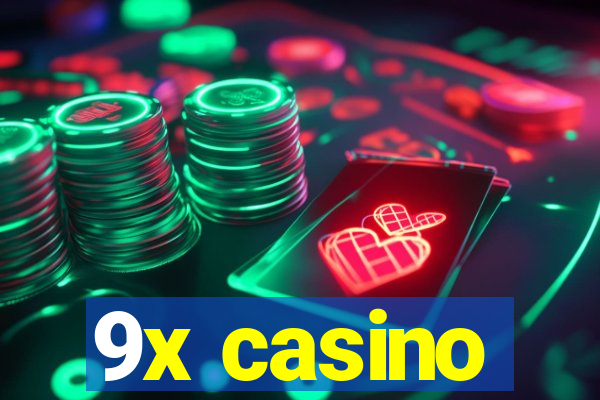 9x casino