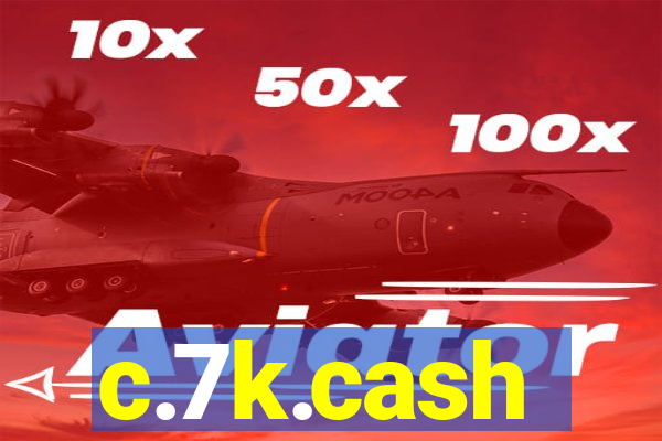 c.7k.cash