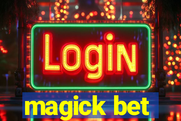 magick bet