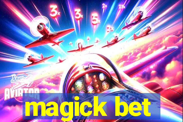 magick bet