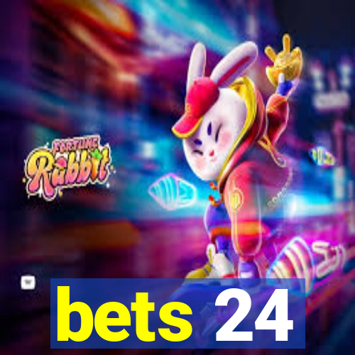 bets 24