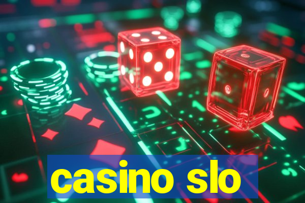 casino slo