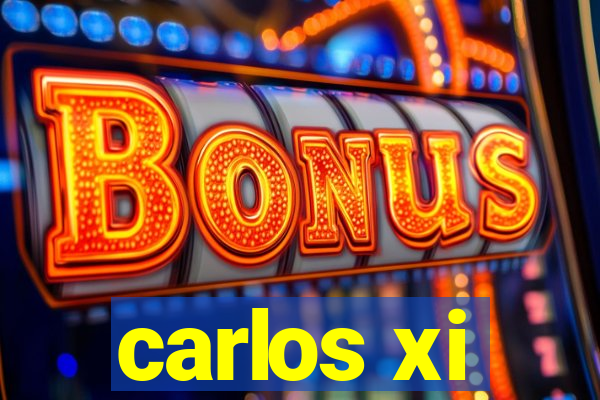 carlos xi