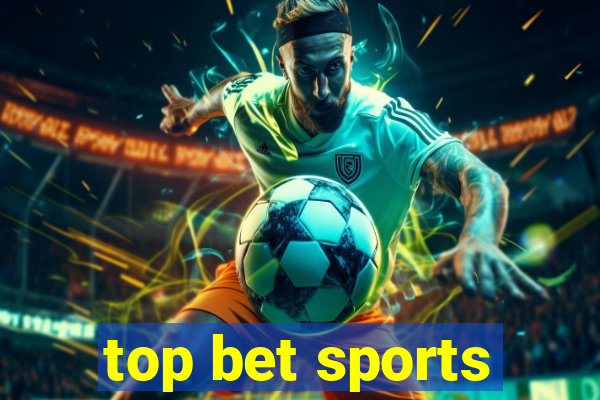 top bet sports