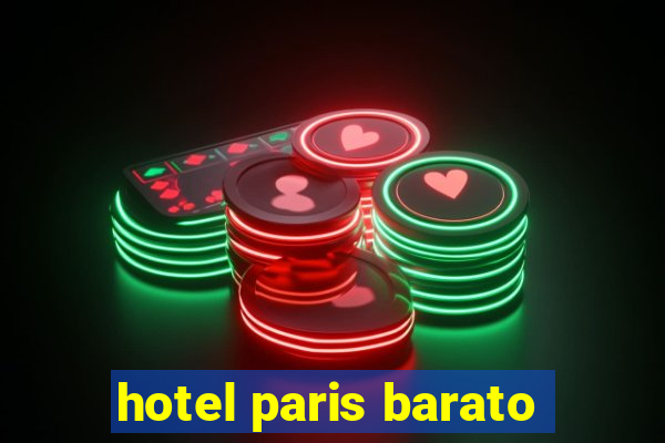 hotel paris barato