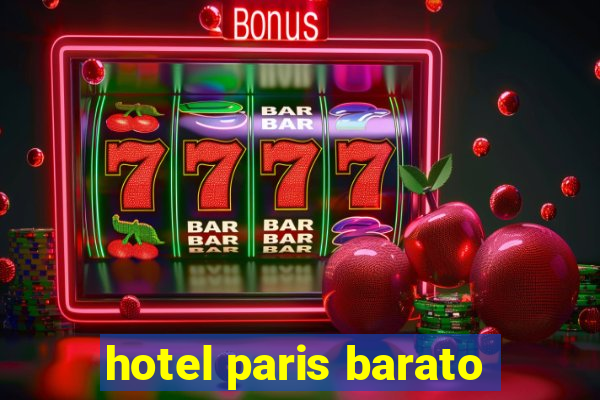 hotel paris barato