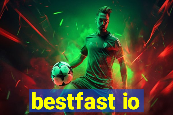 bestfast io