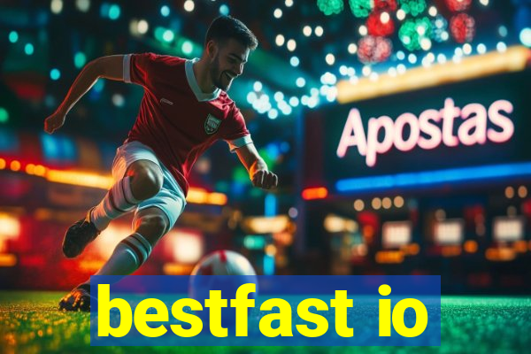 bestfast io