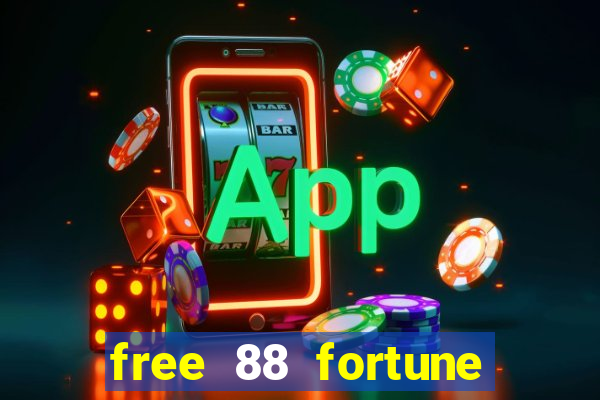 free 88 fortune slot machine