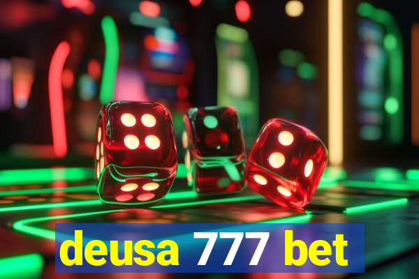 deusa 777 bet