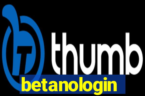 betanologin