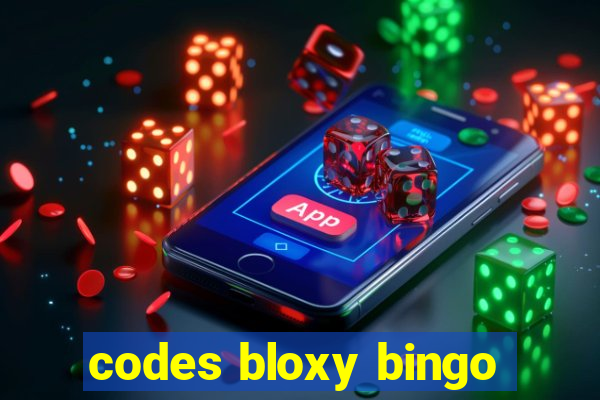 codes bloxy bingo