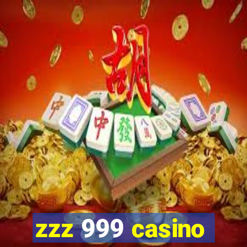 zzz 999 casino