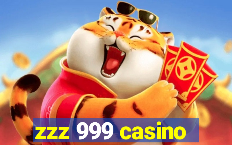 zzz 999 casino