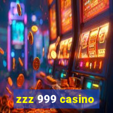 zzz 999 casino