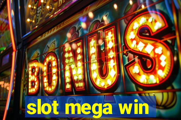 slot mega win