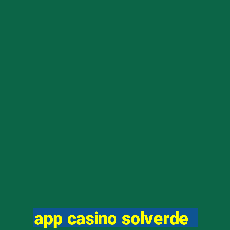 app casino solverde