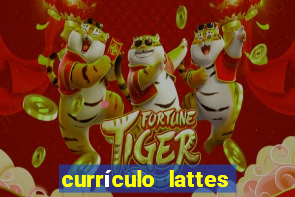 currículo lattes oq é