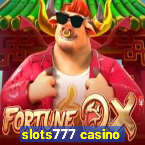 slots777 casino