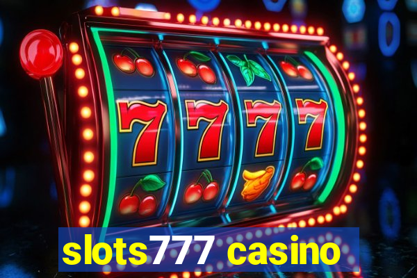 slots777 casino