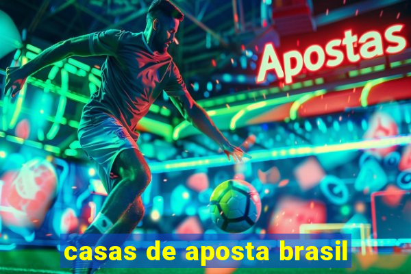 casas de aposta brasil