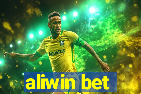 aliwin bet