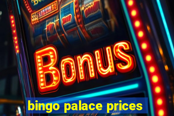 bingo palace prices