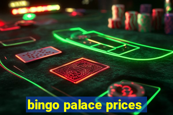 bingo palace prices