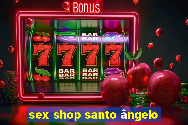 sex shop santo ângelo