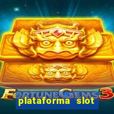 plataforma slot pagando no cadastro