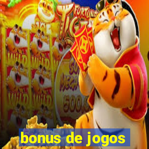 bonus de jogos