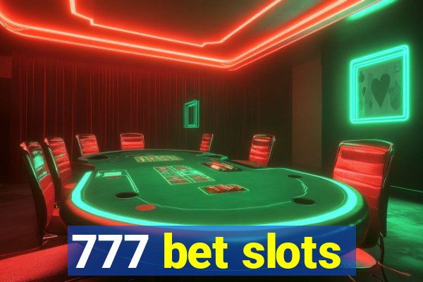 777 bet slots