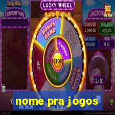 nome pra jogos