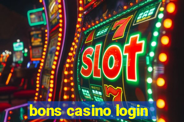 bons casino login