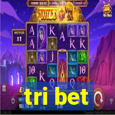 tri bet