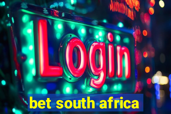 bet south africa