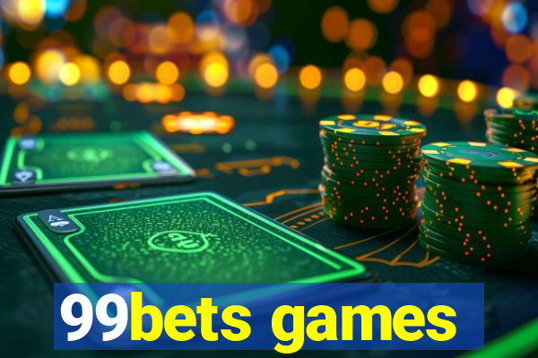 99bets games