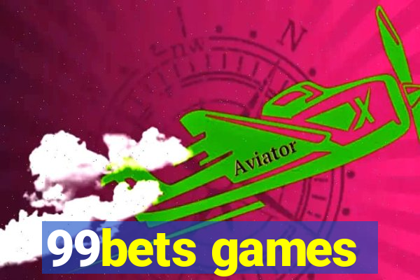 99bets games