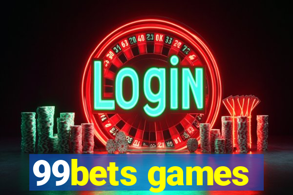 99bets games