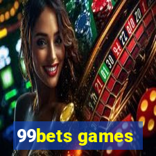 99bets games