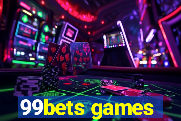 99bets games